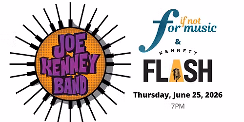 If Not For Music presents: Joe Kenney Band