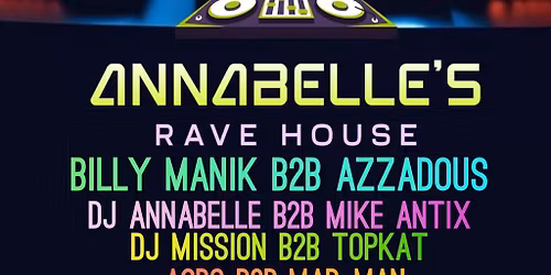 Annabelle's rave house