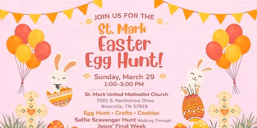 \ud83d\udc23 St. Mark Easter Egg Hunt 2026 \ud83d\udc30