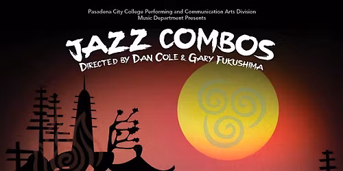 Jazz Combos, directed by Dan Cole and Gary Fukushima