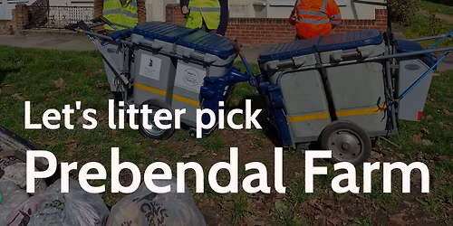 Let's Litter Pick Prebendal Farm