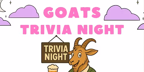 Goats Trivia Night
