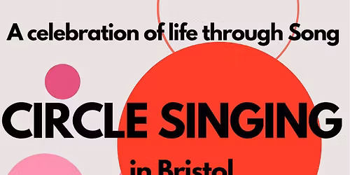 Bristol Circle singing 