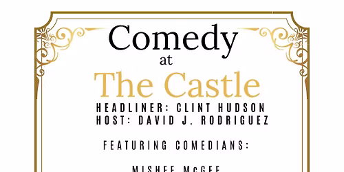 Comedy at the Castle - Nov. 8 - Castle Lounge, Redding, CA