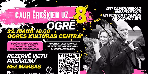 Caur \u0113rk\u0161\u0137iem uz\u2026 | Ogr\u0113