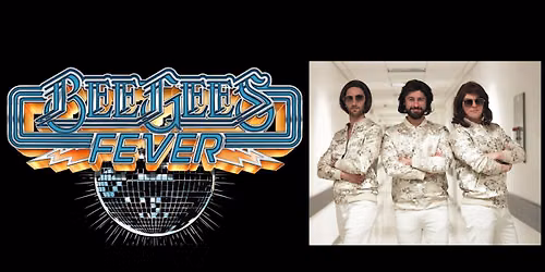 Bee Gees Fever - A Tribute to Bee Gees!
