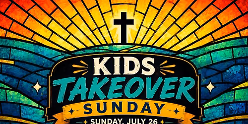 Kids Takeover Sunday + Blessing of Backpacks