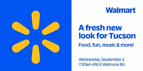 Walmart Tucson Grand Refresh Celebration