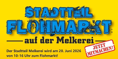 Stadtteil-Flohmarkt im Stadtteil Melkerei