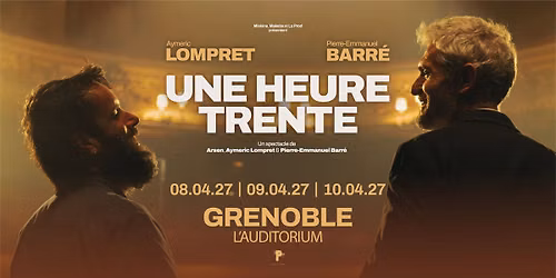 PIERRE-EMMANUEL BARR\u00c9 et AYMERIC LOMPRET \u00c0 L'Auditorium du Summum