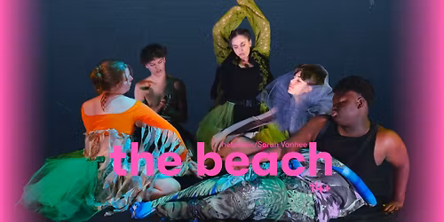 the beach (14+) - hetpaleis\/Sarah Vanhee | theater | performance