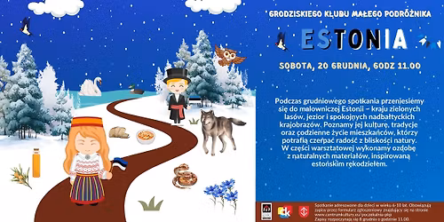 Spotkanie Grodziskiego Klubu Ma\u0142ego Podr\u00f3\u017cnika: Estonia
