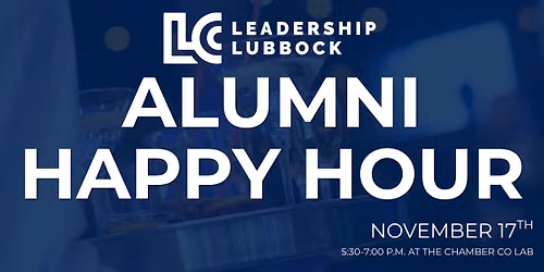 Leadership Lubbock Alumni Happy Hour