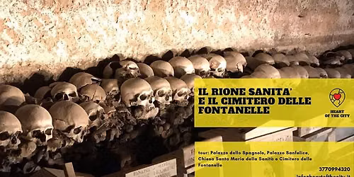 Il Rione Sanit\u00e0 e il Cimitero delle Fontanelle - visita guidata