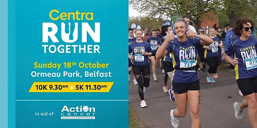 Centra Run Together 5k & 10k, Ormeau Park Sunday 18 October 2026