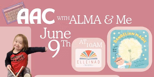 Storytime- AAC With Alma and Me
