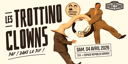 Les Trottino Clowns \u00e0 l'Espace Republic Corner !
