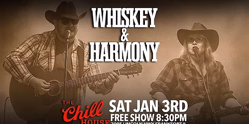 Whiskey & Harmony at The Chill House