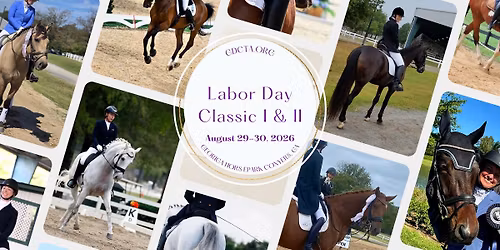 Labor Day Classic I & II - Dressage