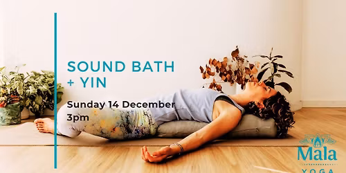 Sound Bath + Yin