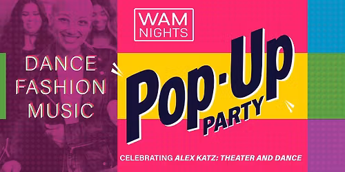 \u25c6 FREE PARTY \u25c6 WAM Nights: Pop-Up Pop Art Party