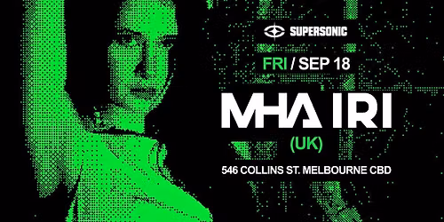 SUPERSONIC FRIDAYS ft. MHA IRI (UK)