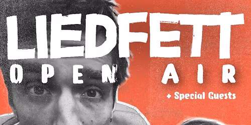 LIEDFETT | Alles wird gut Open Air | Oberhausen