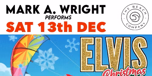 Mark A. Wright is Elvis at The Beach
