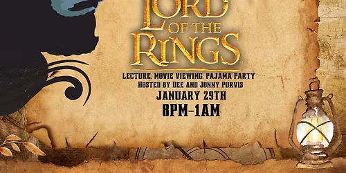 Lord of the Rings Night \/ Pajamas Party