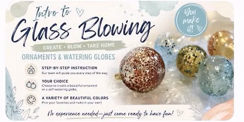 Intro to Glass Blowing