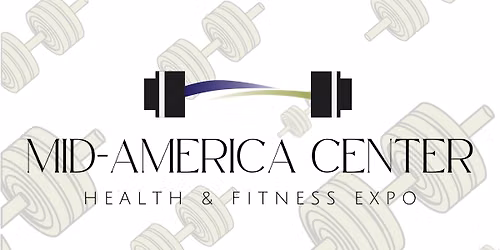 Mid-America Center Health & Fitness Expo