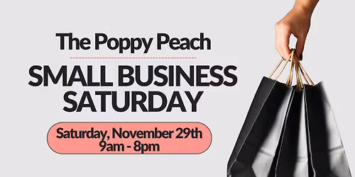 Small Business Saturday with The Poppy Peach!