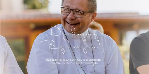 Eucharystia dzi\u0119kczynna za 8 lat kard. Grzegorza Rysia w Archidiecezji \u0141\u00f3dzkiej
