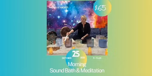 Morning Sound Bath & Meditation ~ October