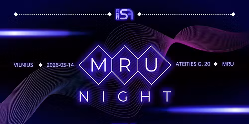 MRU NAKTIS | MRU NIGHT