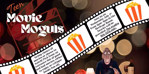 Teen Event: Movie Moguls