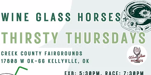 Thirsty Thursdays - Creek County Fairgrounds