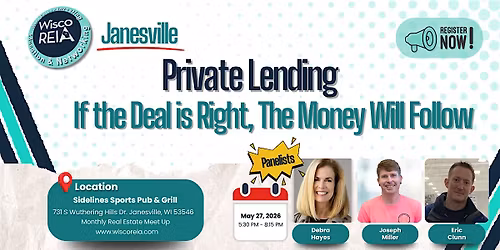 Janesville: Private Lending: If Deal is Right, The Money Will follow