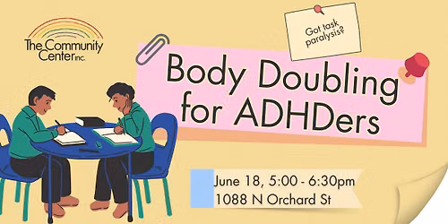 Body Doubling for ADHDers
