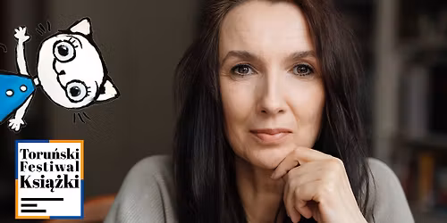 Anita G\u0142owi\u0144ska | spotkanie wok\u00f3\u0142 serii \u201eKicia Kocia\u201d | 31. Toru\u0144ski Festiwal Ksi\u0105\u017cki