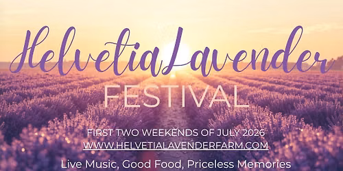 Helvetia Lavender Festival - second weekend
