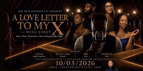 A LOVE LETTER TO MY X