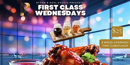 First Class Wednesday- A Wine & Wing Pairing