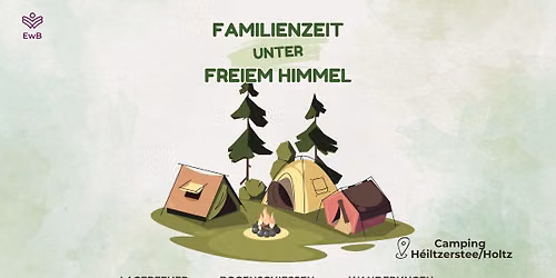 Familienzeit unter freiem Himmel
