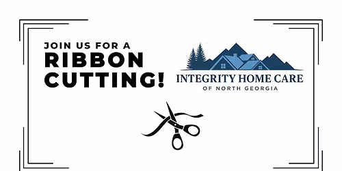 Ribbon Cutting for Integrity Home Care of North Georgia