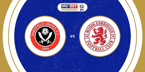 Sheffield United vs Middlesbrough at Bramall Lane