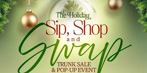 The Holiday Sip, Shop and Swap