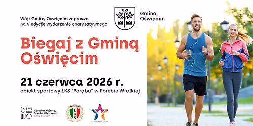 V edycja Biegaj z Gmin\u0105 O\u015bwi\u0119cim