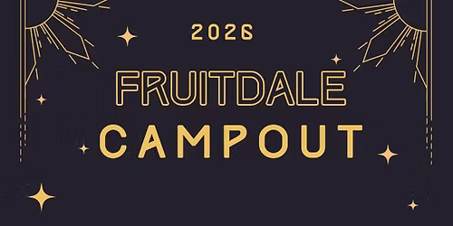 Fruitdale Campout 2026