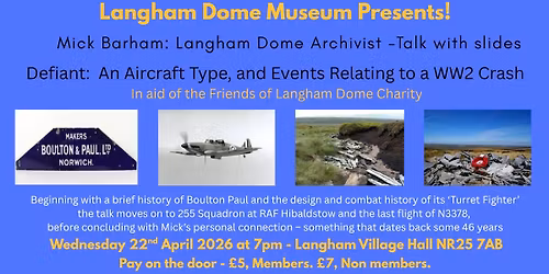 Combat history of Boulton and Paul's 'Turret Fighter' & Events relating to a WW2 Crash!